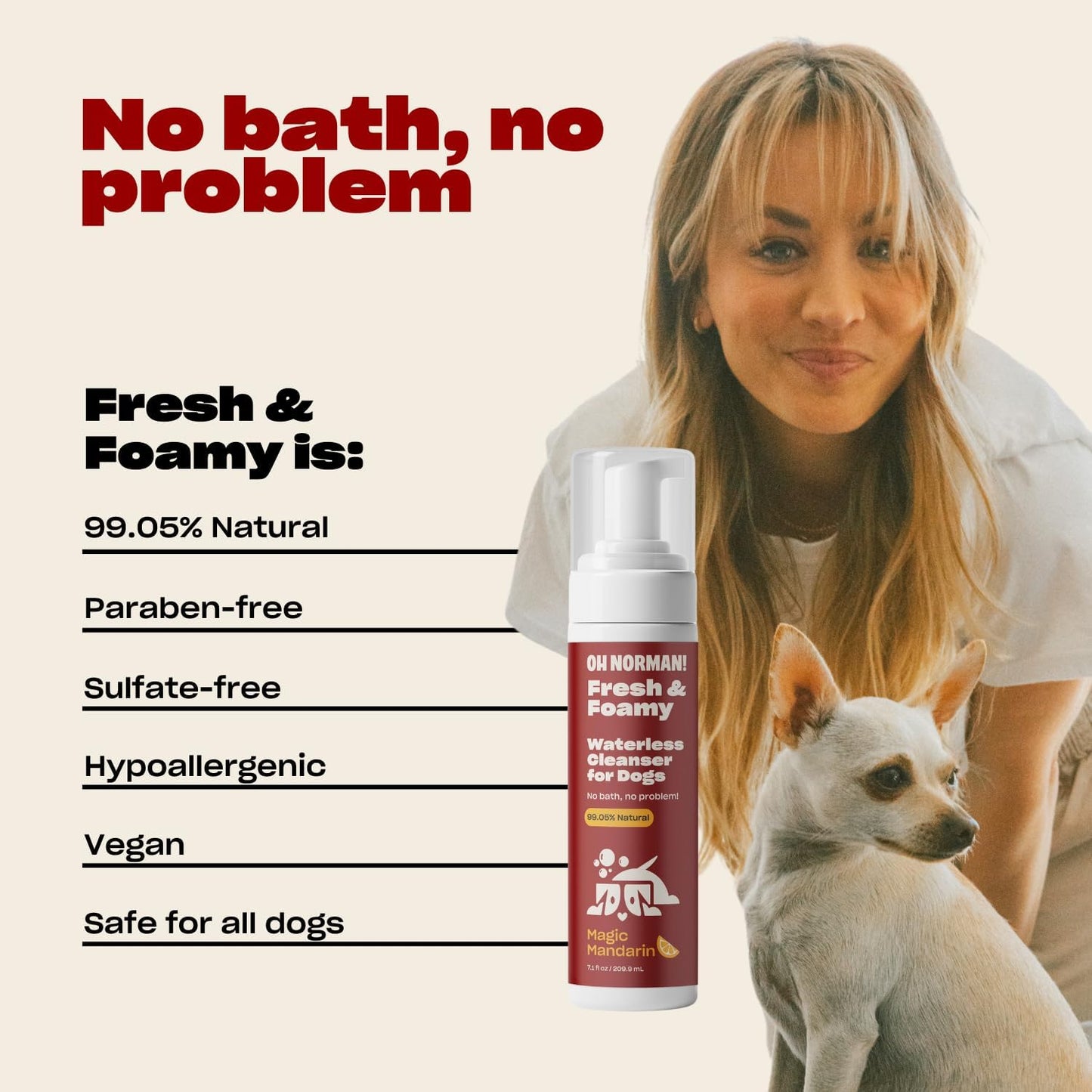 Fresh and Foamy Waterless Shampoo by Kaley Cuoco